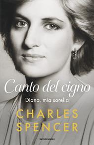 Canto del cigno. Diana, mia sorella