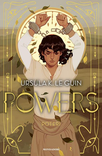 Powers. Poteri - Ursula K. Le Guin,Victoria Alessandri,Stefano Andrea Cresti - ebook