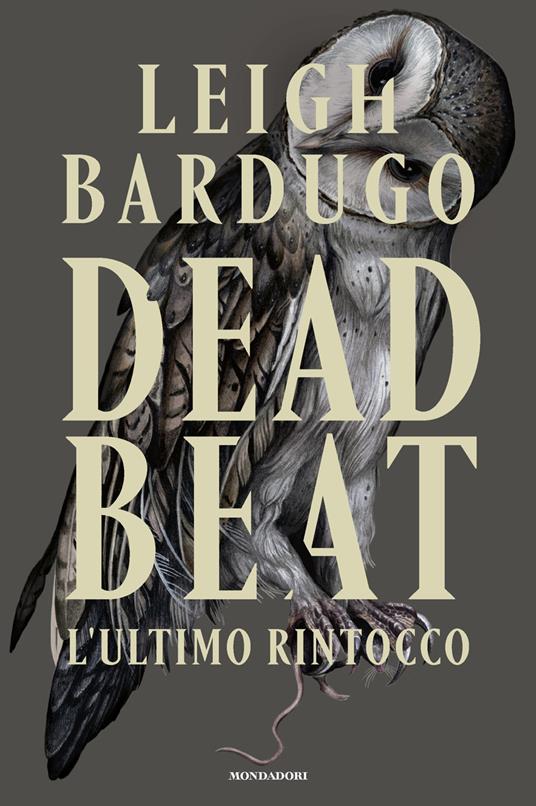 Dead Beat. L'ultimo rintocco - Leigh Bardugo,Roberta Verde - ebook