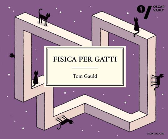 Fisica per gatti - Tom Gauld,Francesca Crescentini - ebook