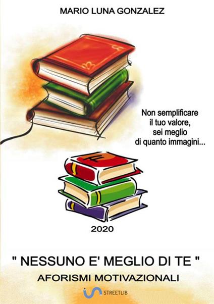 Nessuno è meglio di te - Mario Luna Gonzalez - copertina