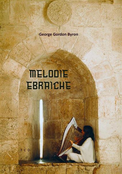 Melodie ebraiche - George G. Byron - ebook