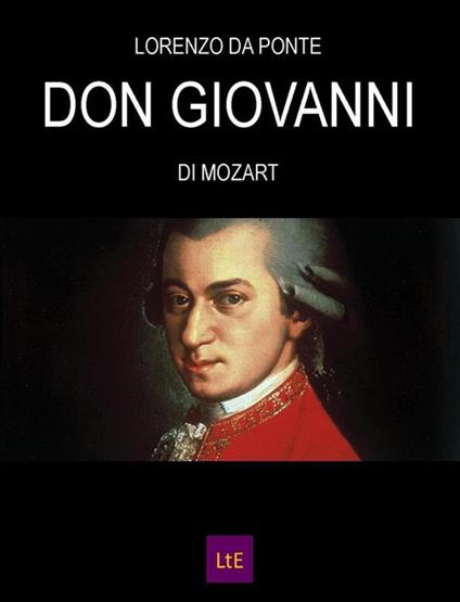 Don Giovanni - Lorenzo Da Ponte - ebook