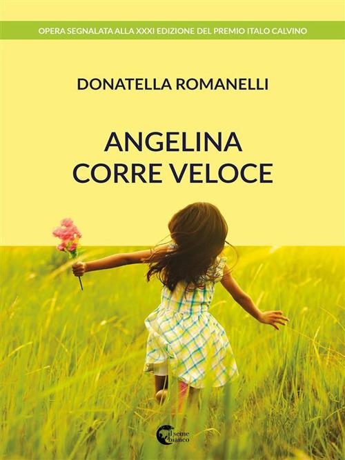 Angelina corre veloce - Donatella Romanelli - ebook
