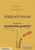 Pizzicato polka. Saxophone quartet. Spartito