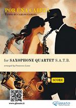 Por una cabeza - Saxophone Quartet SCORE