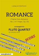 Romance. Theme from romance no. 2 in F major, op. 50. Flute quartet score. Partitura