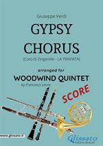 Gypsy chorus-Coro di zingarelle. La Traviata. Woodwind quintet score. Partitura
