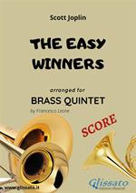 The easy winners. Ragtime. Brass quintet score. Partitura