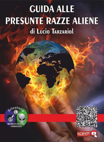 Guida alle presunte razze aliene - Lucio Tarzariol - ebook