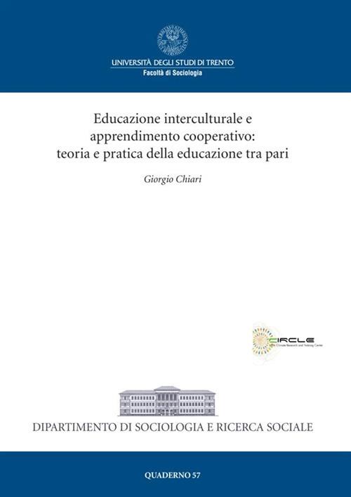 Educazione interculturale e apprendimento cooperativo: teoria e pratica della educazione tra pari - Giorgio Chiari - copertina