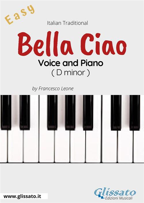 Bella Ciao. Voice and piano. Easy. Spartito - Francesco Leone - ebook