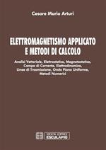 Elettromagnetismo applicato e metodi di calcolo