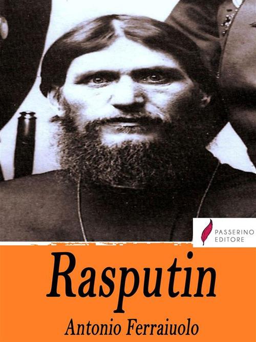 Rasputin - Antonio Ferraiuolo - ebook
