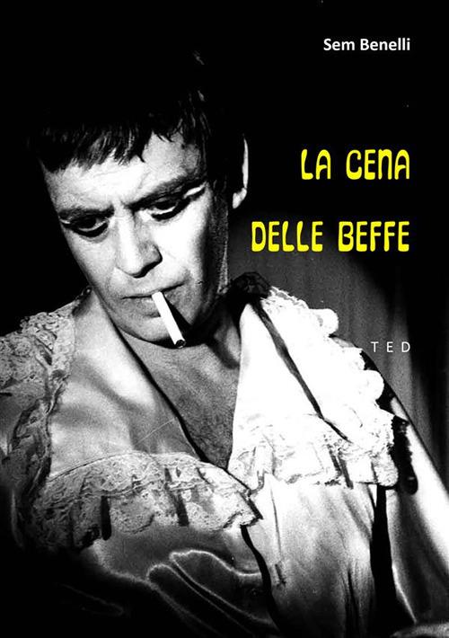 La cena delle beffe - Sem Benelli - ebook