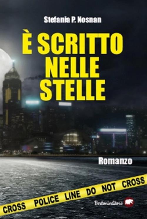 È scritto nelle stelle - Stefania P. Nosnan - ebook