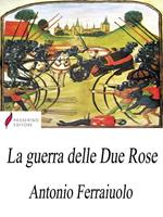 La guerra delle Due Rose