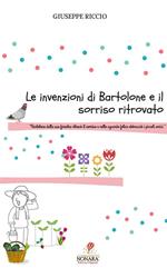Le invenzioni di Bartolone e il sorriso ritrovato