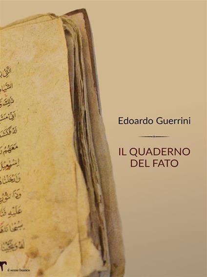 Il quaderno del fato - Edoardo Guerrini - ebook