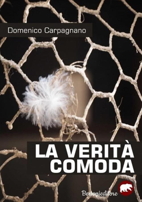 La verità comoda - Domenico Carpagnano - ebook