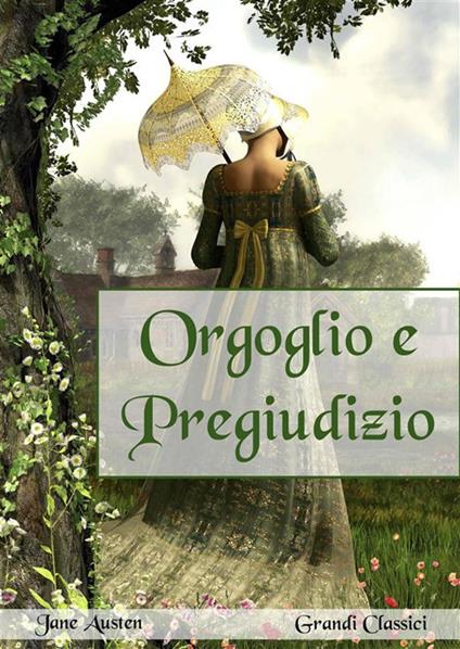 Orgoglio e pregiudizio - Jane Austen - ebook