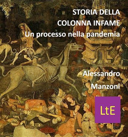 Storia della colonna infame - Alessandro Manzoni - ebook