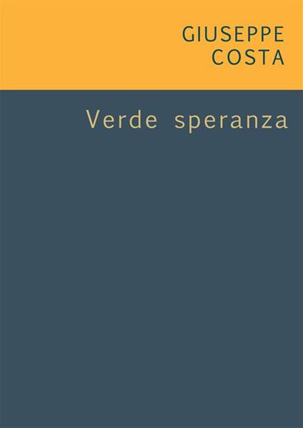 Verde speranza - Giuseppe Costa - ebook