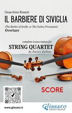 Il Barbiere di Siviglia. Overture. Transcription for string quartet. Score. Partitura