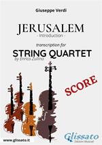 Jerusalem. Introduction. Transcription for string auartet. Score. Partitura