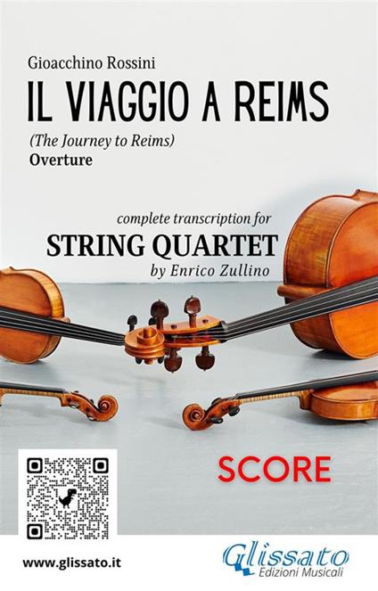 Il viaggio a Reims. Ouverture. Transcription for string quartet. Score. Partitura - Gioachino Rossini - ebook