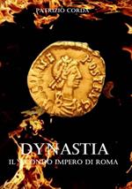 Dynastia. Il secondo impero di Roma