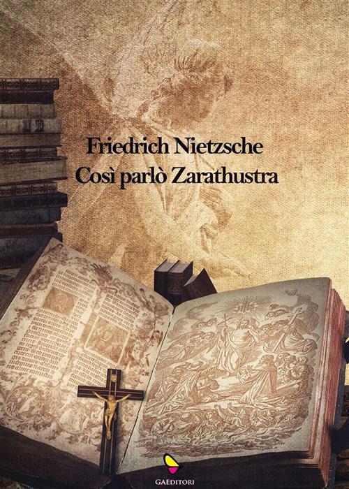 Così parlò Zarathustra - Friedrich Nietzsche - ebook