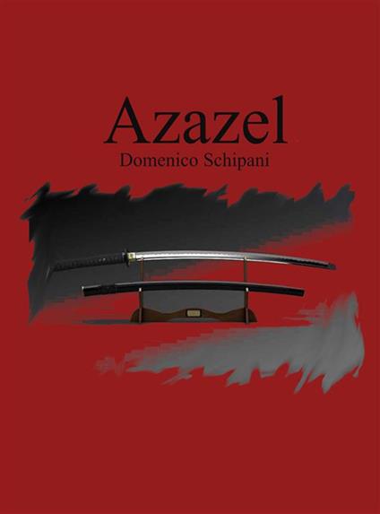 Azazel - Domenico Schipani - ebook