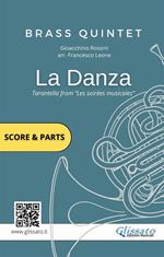 La danza (tarantella). Les soirées musicales. Brass quintet. Score & parts. Partitura e parti
