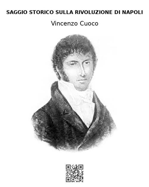 Saggio storico sulla rivoluzione napoletana del 1799 - Vincenzo Cuoco - ebook