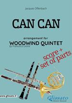 Can Can. Orpheus in the Underworld. Woodwind quintet. Score & parts. Partitura e parti