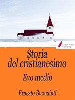 Storia del cristianesimo. Vol. 2: Storia del cristianesimo
