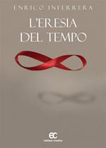 L' eresia del tempo