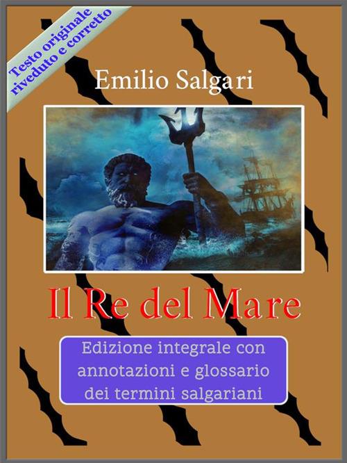 Il re del mare - Emilio Salgari - ebook