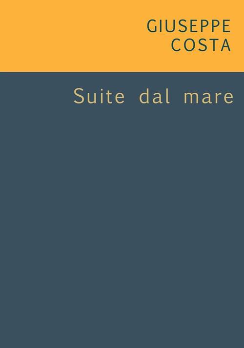 Suite dal mare - Giuseppe Costa - ebook