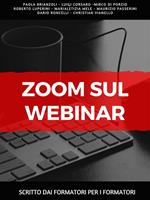 Zoom sul webinar. Scritto dai formatori per i formatori