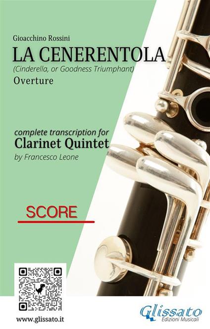 La cenerentola. Overture. Clarinet quintet. Score. Partitura - Gioachino Rossini - ebook