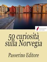 50 curiosità sulla Norvegia