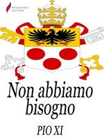 Non abbiamo bisogno