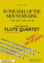 In the hall of the mountain king, Peer Gynt. Suite I, op. 46. Flute quartet. Score & parts. Partitura e parti