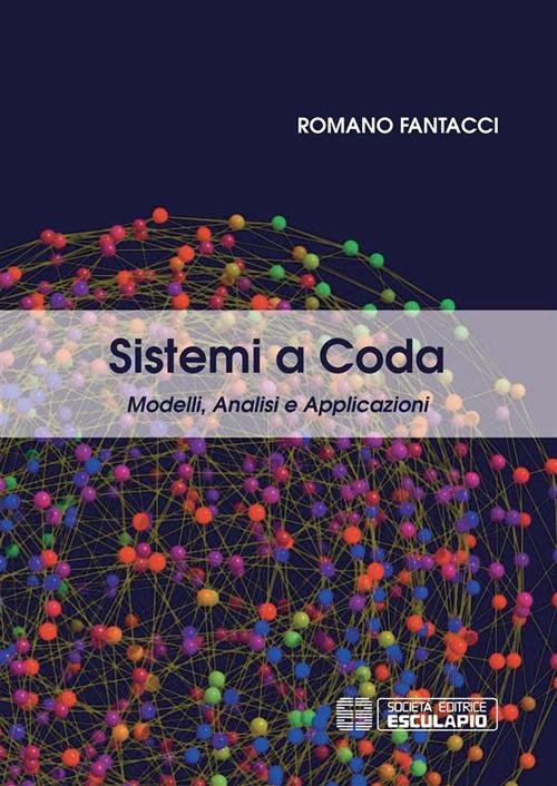 Sistemi a coda. Modelli e dimensionamento - Romano Fantacci - ebook