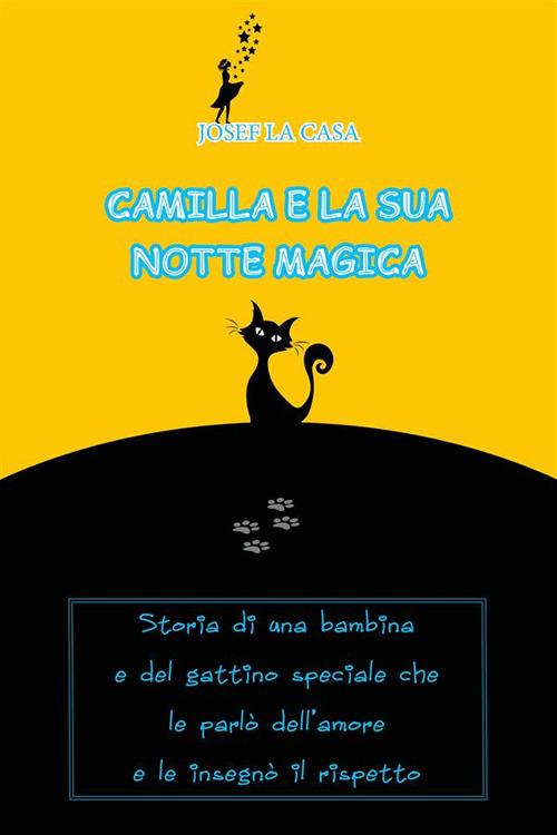 Camilla e la sua notte magica - Josef La Casa - ebook