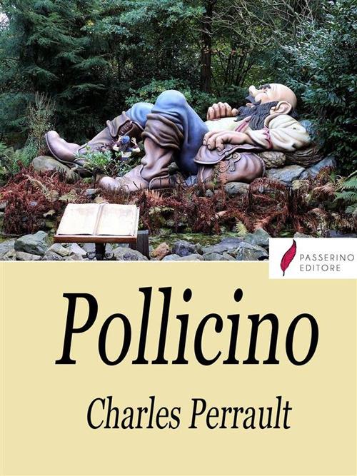 Pollicino - Charles Perrault - ebook