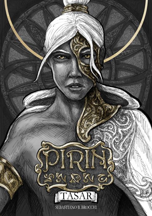 Pirin. Tasar. L'avventura integrale. Nuova ediz. - Sebastiano B. Brocchi - copertina