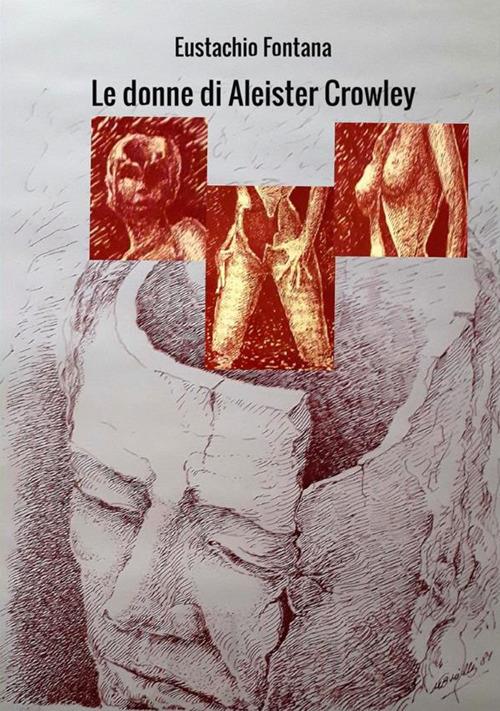 Le donne di Aleister Crowley - Eustachio Fontana - copertina